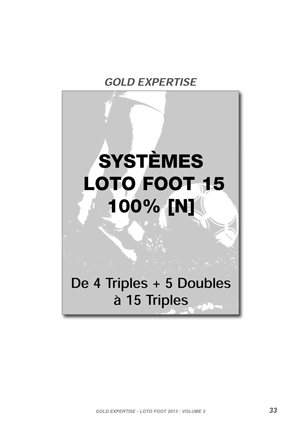 Inclus dans la mthode Gold Expertise, comment jouer 15 triples