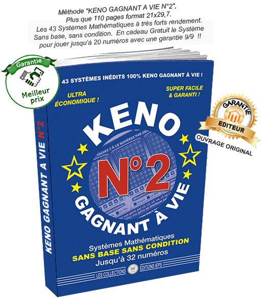 Méthode Keno Gagnant à Vie N°2, plus de 110 pages de conseils et de systèmes incroyables